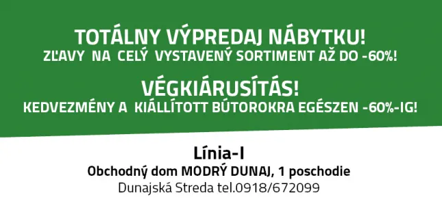 Totálny výpredaj nábytku Línia-I Dunajská Streda